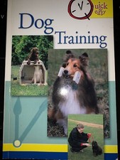 Dog Training (Quick and Easy)