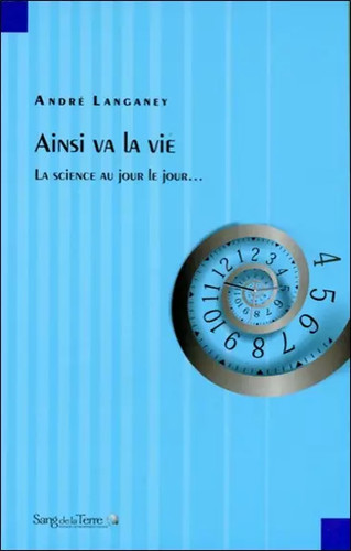Ainsi vie la science - ainsi,