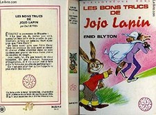 Les bons trucs de Jojo lapin : Collection : Bibliothèque rose