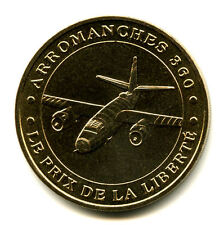 14 ARROMANCHES 360 Le prix de la Liberté, 2004, Monnaie de Paris