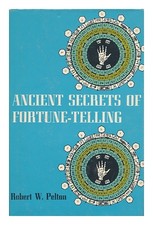 Pelton, Robert W. (1934-) Secrets Anciens De La Divination / Robert W. Pelton
