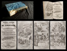 1829 Manuel complet théorique et pratique du jardinier 2nde partie par Bailly.