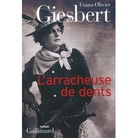 Livre arracheuse dents - l'arracheuse,