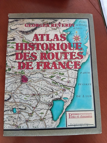 Atlas historique des - routes, de