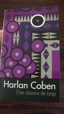 Livre Une chance de trop d'Harlan COBEN
