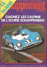 ECHAPPEMENT N°44 24H DU MANS 1972 / BUGSTER / ALPINE 1800 - A310 / BAB-BUGGY