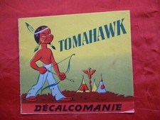 retro-collection-ancienne publicité TOMAHAWK décalcomanie indien