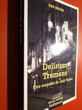 Delirium tremens: UNE ENQUETE DE JACK TAYLOR - Bruen, Ken