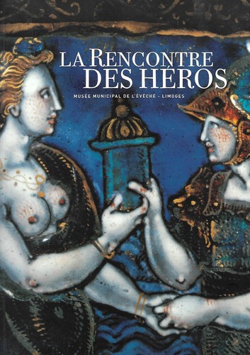 Rencontre des heros - des,