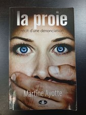La proie | Martine Ayotte |