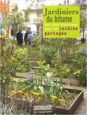 Jardiniers du bitume, Pascale Desmazières,  Jean-Pierre Gras,  Anne Kraft,  Clau