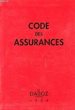 Code des assurances: Edition 1994, Dalloz