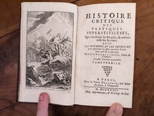  livre ancien-P. Le Brun-histoire critique des pratiques superstitieuse,T 1-1732