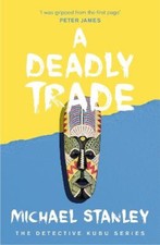 A Deadly Trade (Detective Kubu