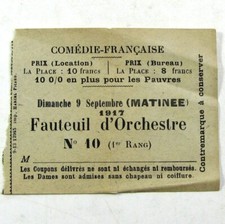 Billet Comédie Française 1917 fauteuil d'orchestre 1er rang théâtre spectacle