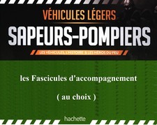 Véhicules légers des Sapeurs Pompiers - Fascicules d'accompagnement (au choix)