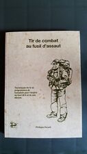 Livre: Tir de Combat au Fusil d'Assaut - Philippe PEROTTI
