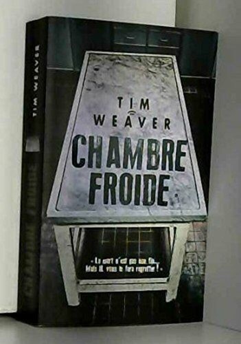 Chambre froide weaver - |, tim