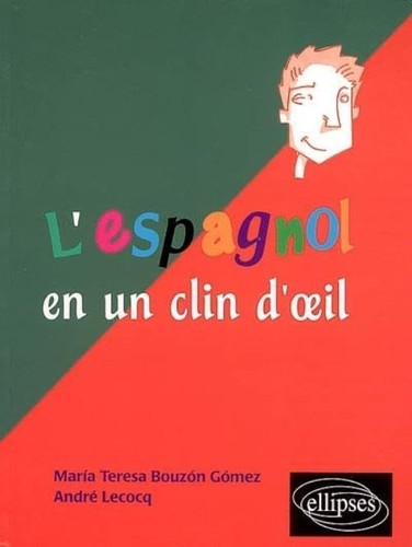 Espagnol clin d oeil - l'espagnol, un