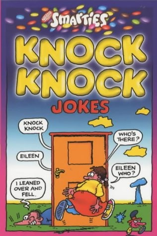 Smarties knock jokes - knock,