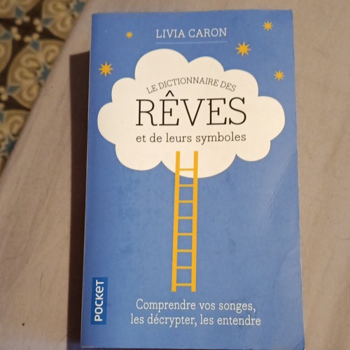 Dictionnaire des rêves et - rêves,