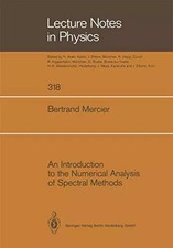 An Introduction to the Numerical Analysis of Spectral Methods, Bertrand Mercier