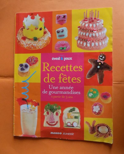 Livre recettes fêtes - fêtes,
