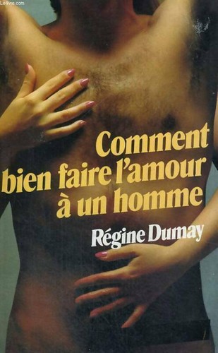 Comment bien faire - , l'amour