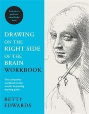 Betty Edwards Drawing on the Right Side of the Brain Workbook (Poche)