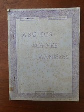 Ancien livres ABC DES BONNES MANIÈRES et J’ÉCRIS MES LETTRES SANS PEINE