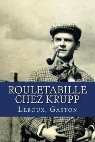 Leroux gaston rouletabille - leroux,