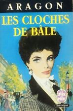 Les cloches de Bâle - ARAGON - Romanesque -  "Le Monde Réel" - Trois femmes