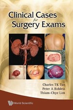 Thiam-chye Lim Peter Ashley Robless Charles T Clinical Cases For Surgery (Poche)