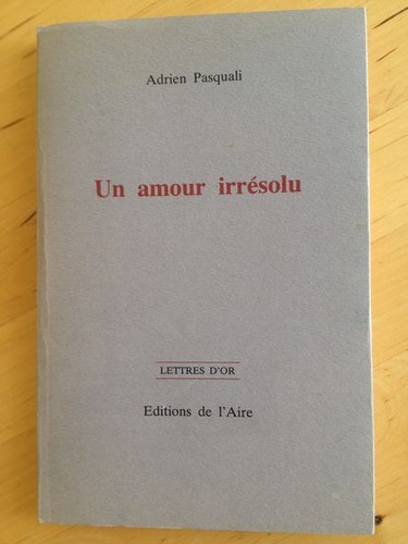 Amour irrésolu adrien - un,