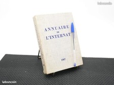 Annuaire de l'internat en Médecine et en Chirurgie (1967) des Hôpitaux de PARIS
