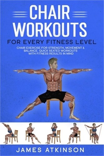 Chair workouts for every