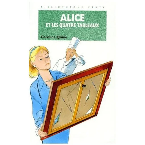 Alice les quatre tableaux - et,