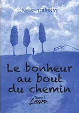 Le bonheur au bout du chemin