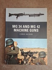 Osprey Weapon 21 MG 34 and MG 42 Machine Guns Chris McNab