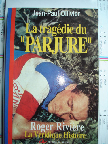 Roger riviere véridique - riviere., la