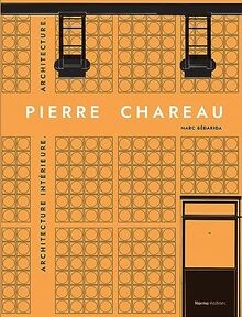 Pierre chareau volume 2 - chareau:,