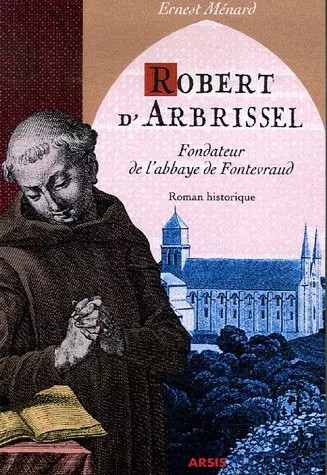 Robert arbrissel ernest - d'arbrissel,,