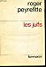 Peyrefitte roger les juifs - -,