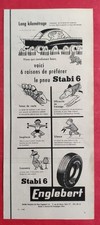 PUBLICITE DE PRESSE:  Automobile Le Pneu STABI 6 de ENGLEBERT  1959