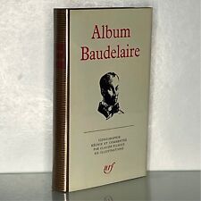 ALBUM BAUDELAIRE - La Pléiade
