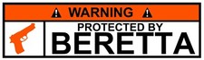 STICKER WARNING PROTECTED BY BERETTA AUTOCOLLANT AUTO TRUCK MOTO 12cm PA023