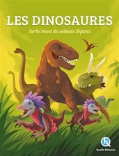 Les dinosaures: Sur les traces