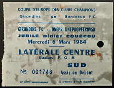 1984/85 Européenne Coupe - Girondins Bordeaux V Dnipro Match Billet 06/03/85
