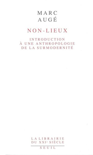 Non lieux introduction une - non-lieux:,