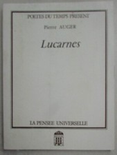 Lucarnes. Pierre Auger. Poètes du Temps Présent / La Pensée Universelle Dédicacé